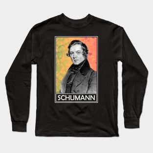 Robert Schumann​ Long Sleeve T-Shirt